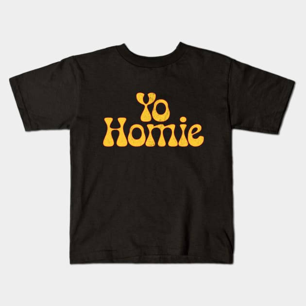 Yo Homie Kids T-Shirt by Snapdragon